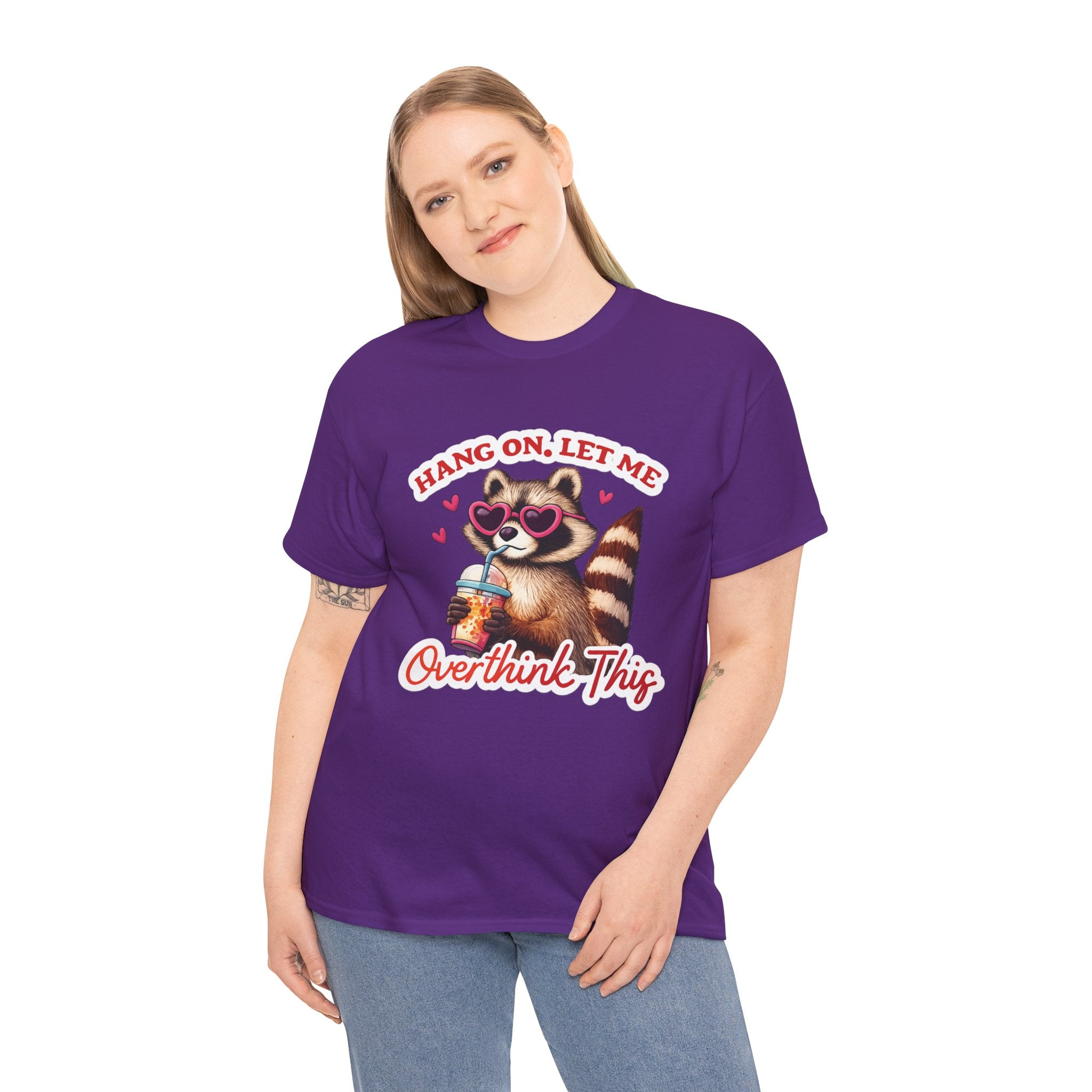 T-Shirt — "Hang On, Let Me Overthink This" Cute Raccoon Graphic Tee