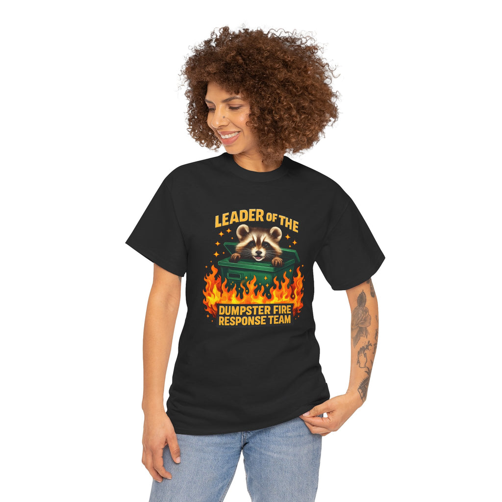 Leader of the Dumpster Fire Response Team Raccoon T-Shirt – Funny Sarcastic Work Humor Tee